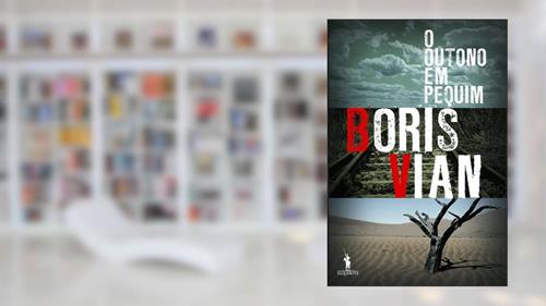Capa de O Outono em Pequim (Portuguese Edition), do autor Boris Vian