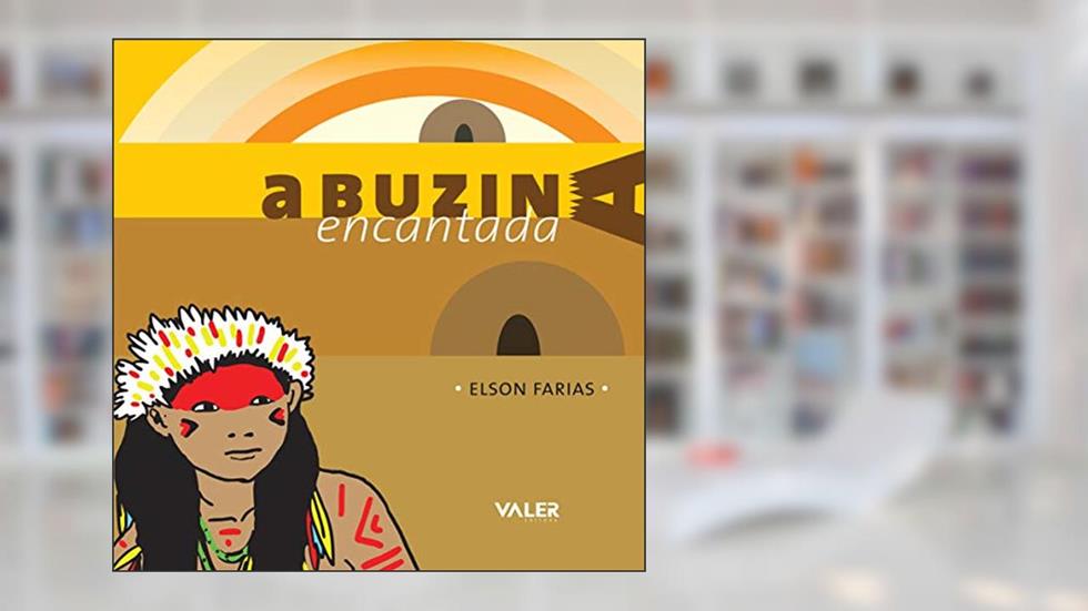 A buzina encantada, do autor Elson Farias