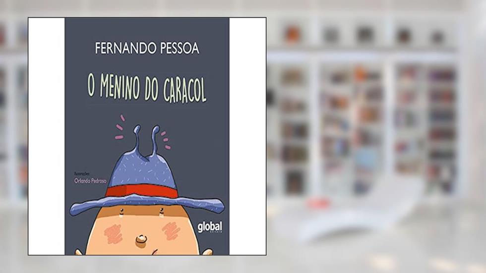 O Menino do Caracol, do autor Fernando Pessoa