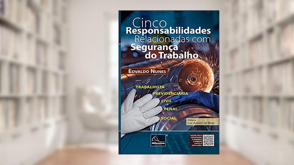 Cinco Responsabilidades Relacionadas com Segurança do Trabalho, do autor Edvaldo Nunes