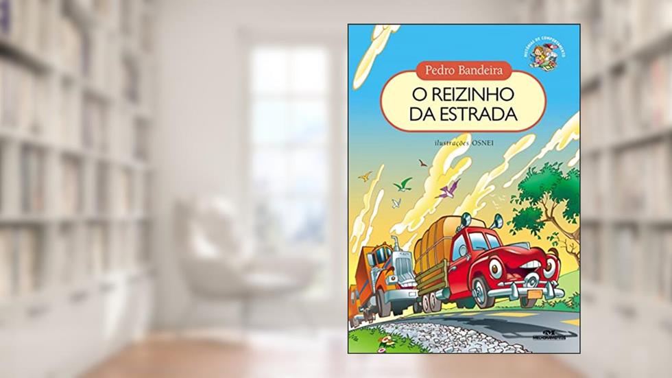 O Reizinho da Estrada, do autor Pedro Bandeira