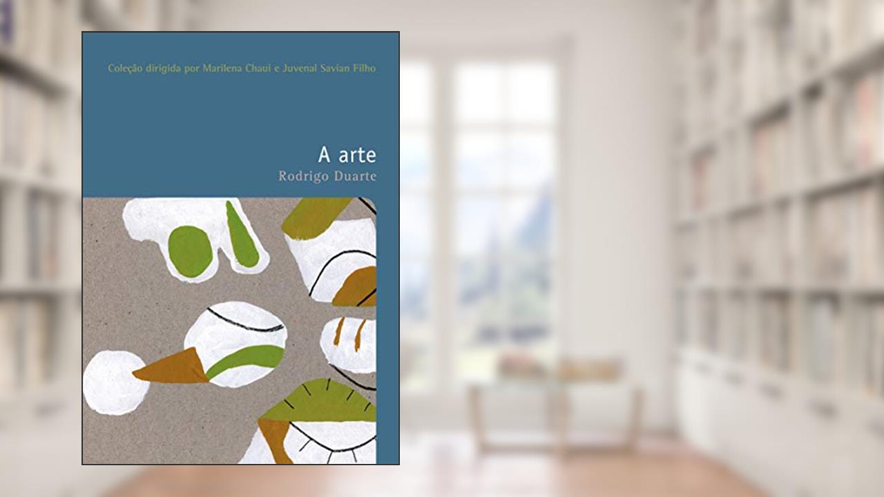 A arte, do autor Rodrigo Duarte