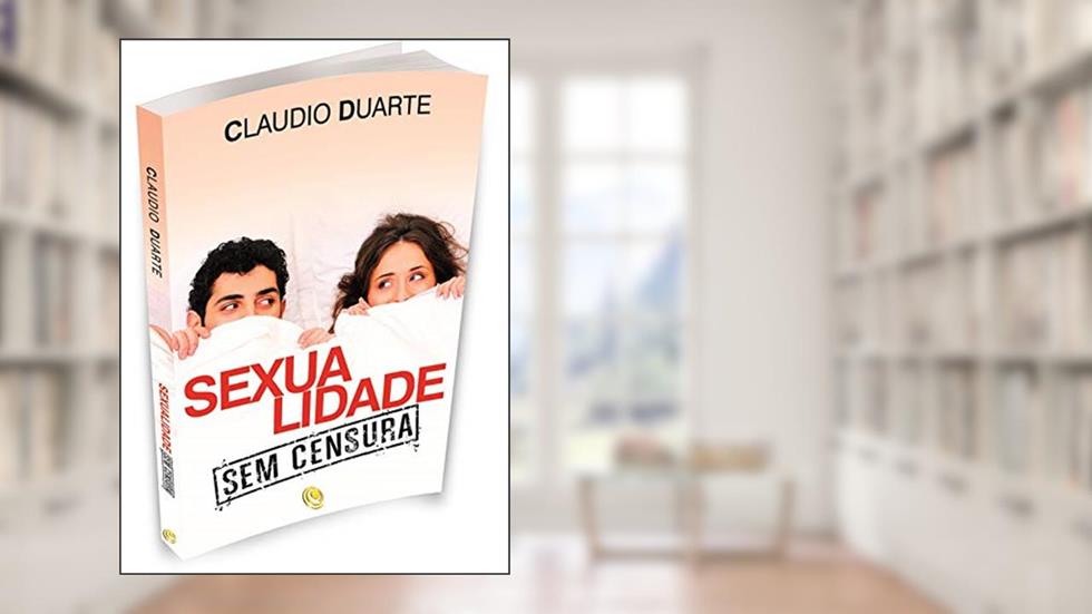 Sexualidade sem Censura, do autor Claudio Duarte