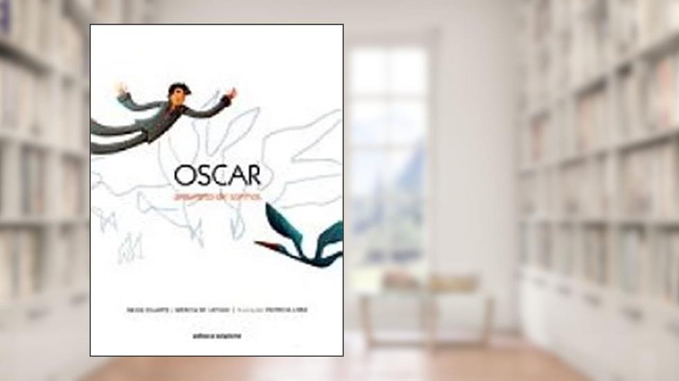 Oscar, arquiteto de sonhos, do autor Mércia M. Leitão; Neide Duarte