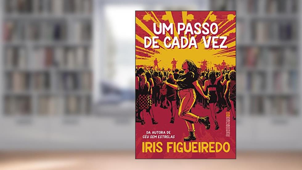 Um passo de cada vez, do autor Iris Figueiredo