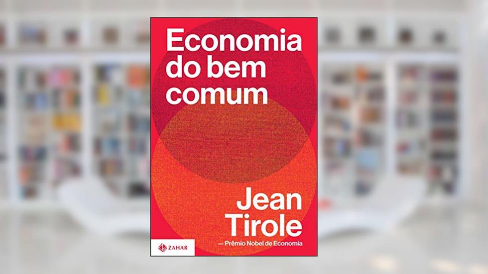 Economia do bem comum, do autor Jean Tirole