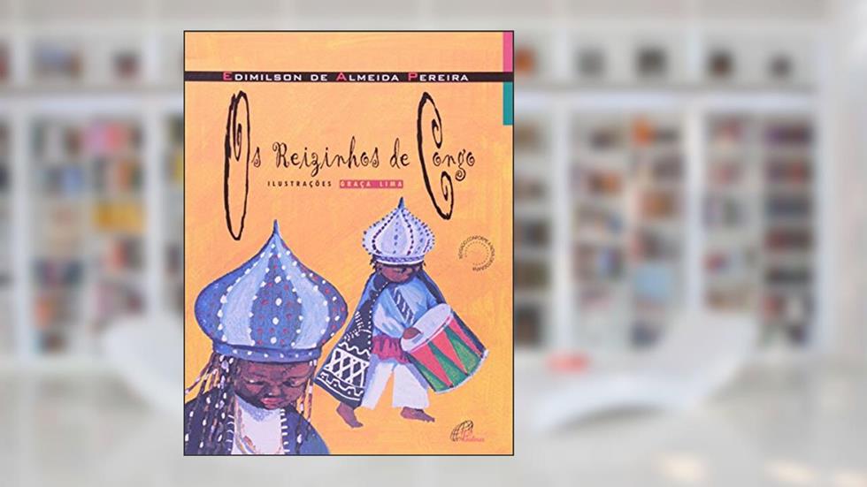 Os reizinhos de Congo, do autor Edimilson de Almeida Pereira