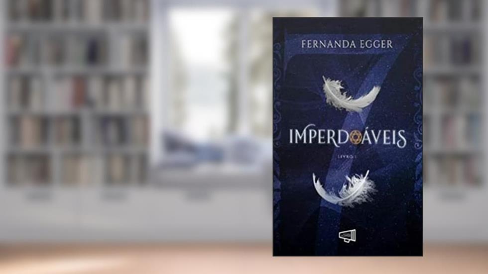 Imperdoáveis, do autor Fernanda Egger