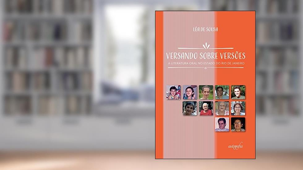 Versando sobre versões: A literatura oral do estado do Rio de Janeiro, do autor Léa de Sousa