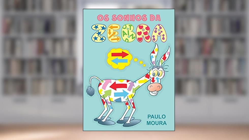 Os sonhos da zebra, do autor Paulo Moura