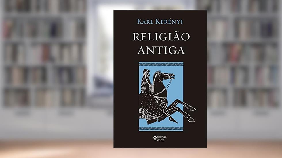 Religião antiga, do autor Karl Kerényi