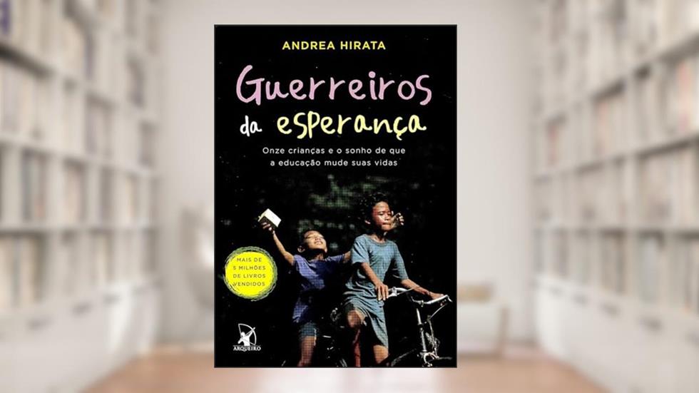 Guerreiros da Esperança, do autor Andrea Hirata