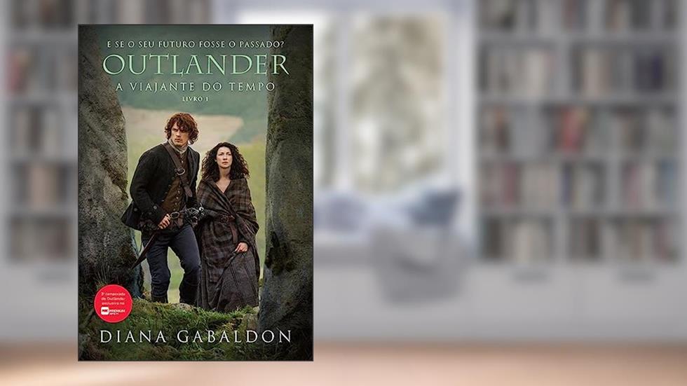 Outlander: a viajante do tempo - Livro 1, do autor Diana Gabaldon