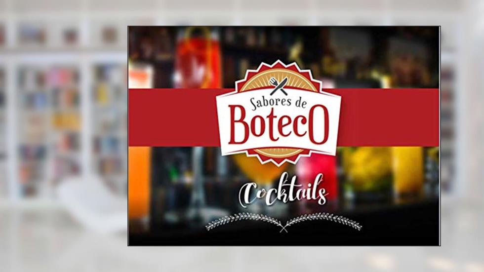 Sabores de Boteco - Cocktails, do autor Mitchel Monteiro