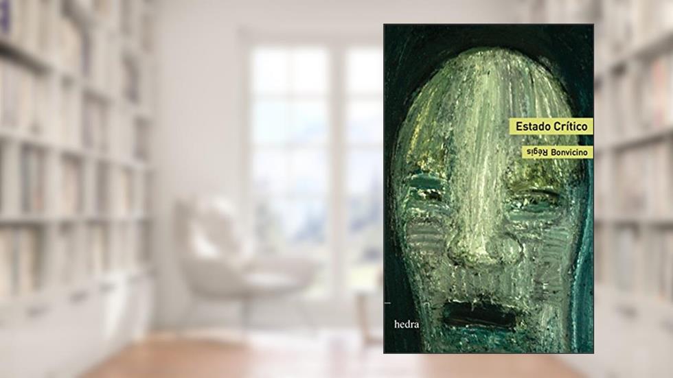 Estado crítico, do autor Régis Bonvicino