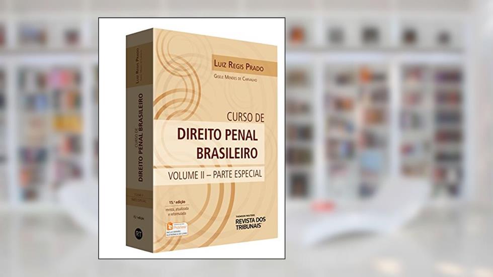 Curso de Direito Penal Brasileiro. Parte Especial - Volume 2, do autor Luiz Regis Prado