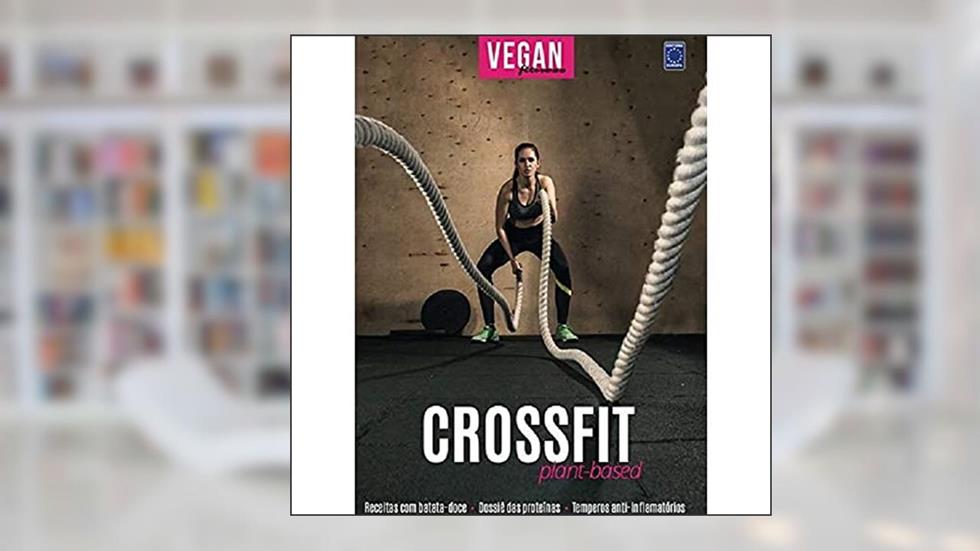 Vegan Fitness - Edição 6 - Crossfit, do autor EDITORA EUROPA
