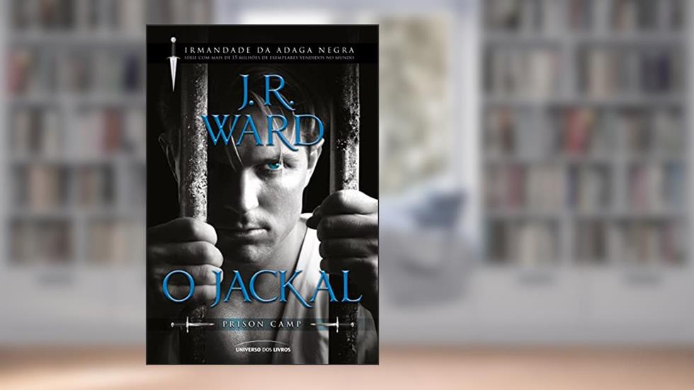 O Jackal: 1, do autor J. R. Ward
