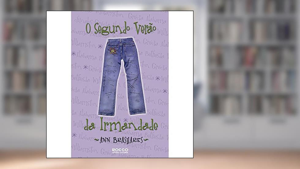 O segundo verão da irmandade, do autor Ann Brashares