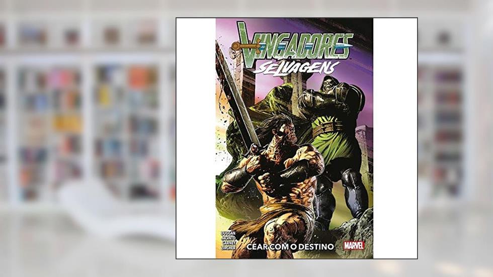 Vingadores Selvagens Volume 2, do autor Gerry Duggan