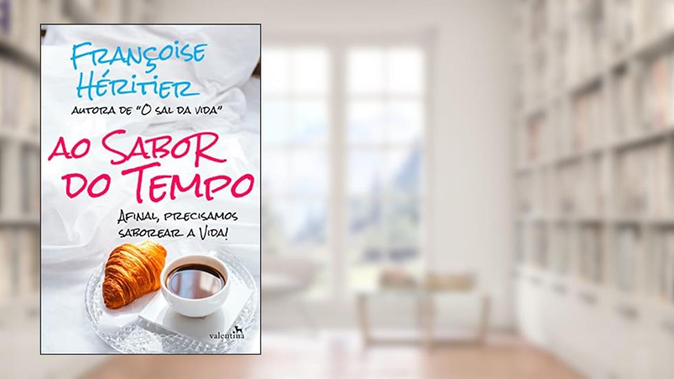 Ao Sabor do Tempo, do autor Françoise Héritier