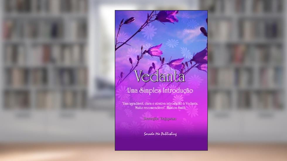 Vedanta: Uma Simples Introdução, do autor Pravrajika Vrajaprana