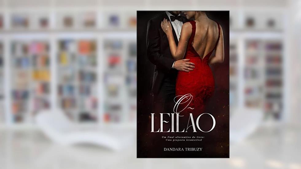 O leilão, do autor Dandara Tribuzy