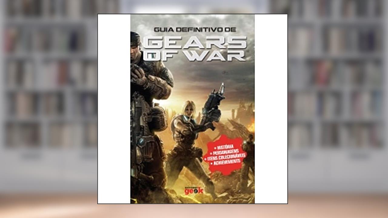 Guia Definitivo De Gears Of War, do autor Ricardo Caetano