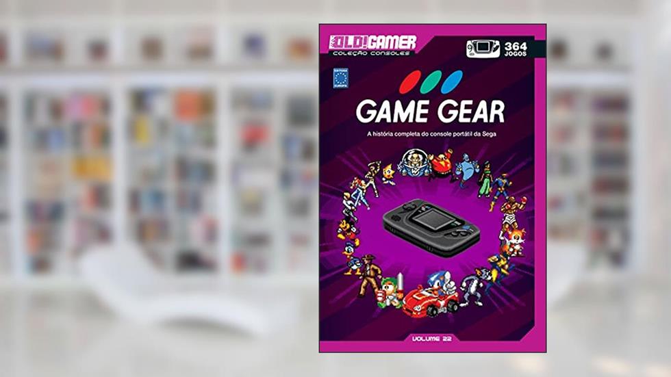 Dossiê OLD!Gamer Volume 22: Game Gear, do autor Editora Europa