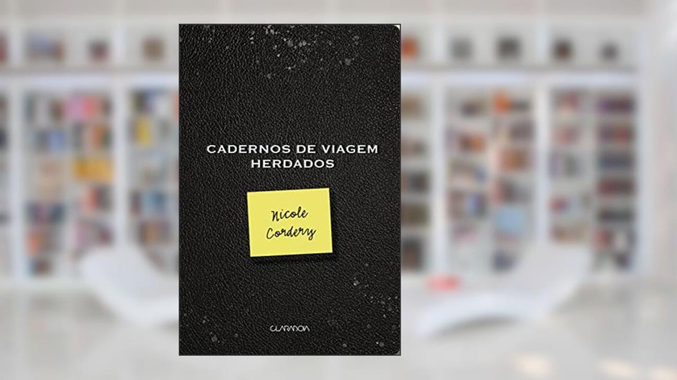 Cadernos de viagem herdados, do autor Nicole Cordery