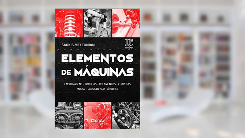 Elementos de Máquinas, do autor Sarkis Melconian