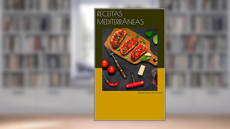 Receitas Mediterrâneas, do autor Stephanie Schmidt