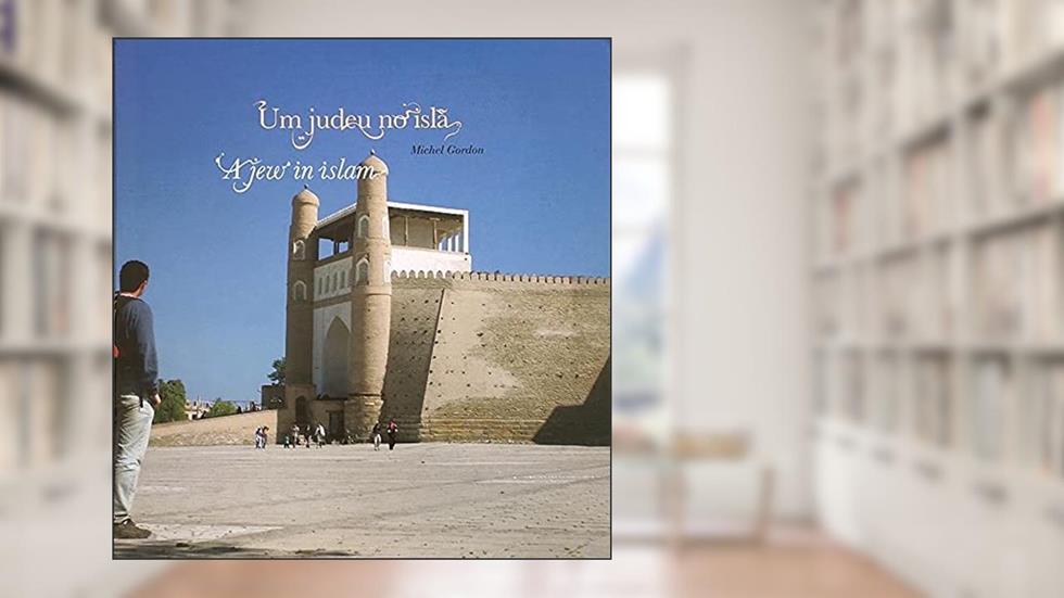 Um Judeu no Islã, do autor Michel Gordon