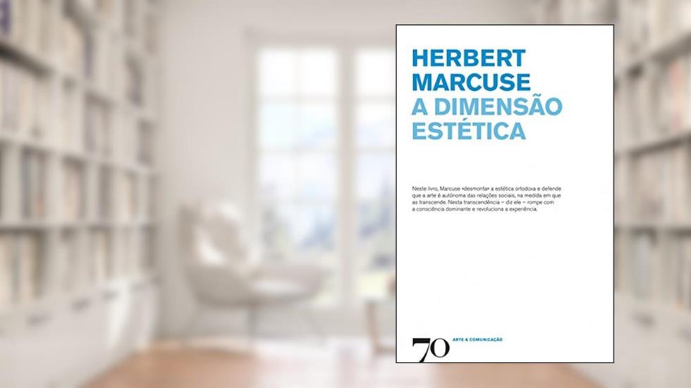 A Dimensão Estética, do autor Herbert Marcuse