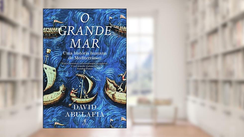 O grande mar, do autor David Abulafia