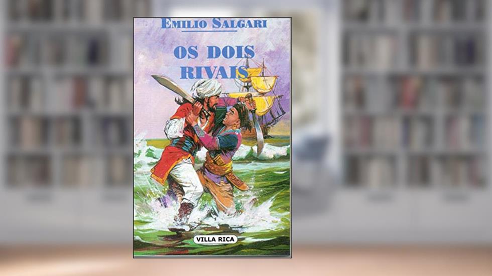 Os Dois Rivais, do autor Emilio Salgari