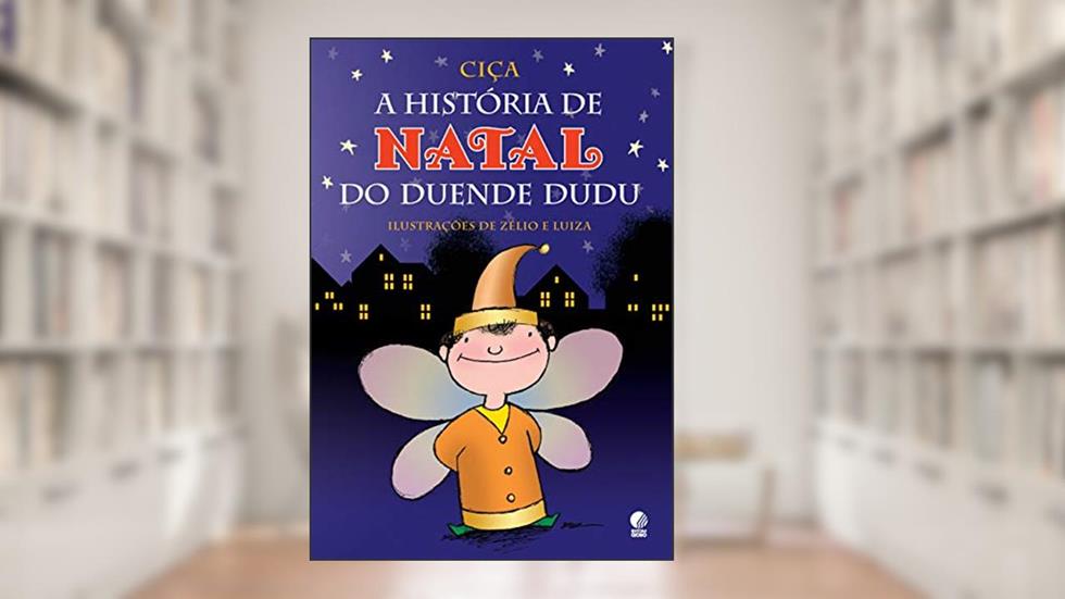 A história de Natal do duende Dudu, do autor Ciça