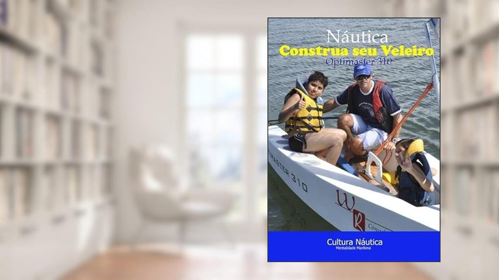 Construa Seu Veleiro, do autor Rommel Castro
