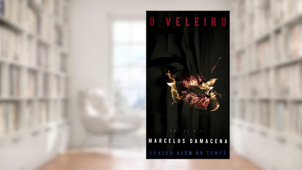 O veleiro, do autor Marcelo damacena Damacena