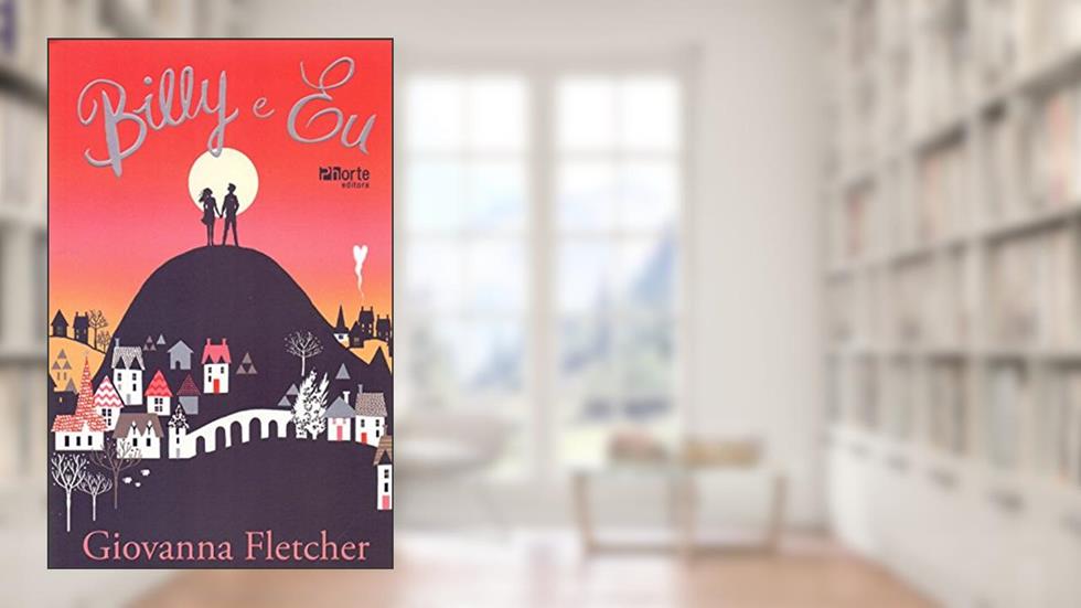 Billy e Eu, do autor Giovanna Fletcher