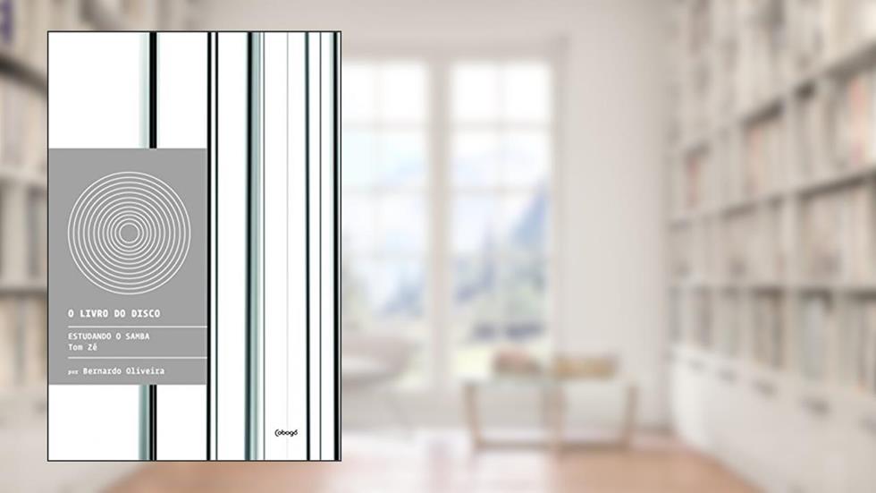 Estudando o samba - Tom Zé, do autor Bernardo Oliveira