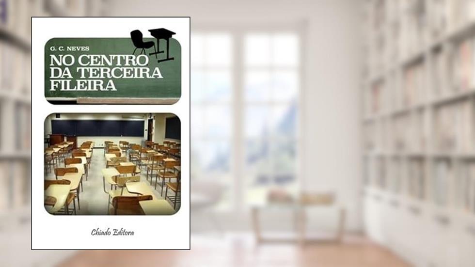 No Centro da Terceira Fileira, do autor G. C Neves