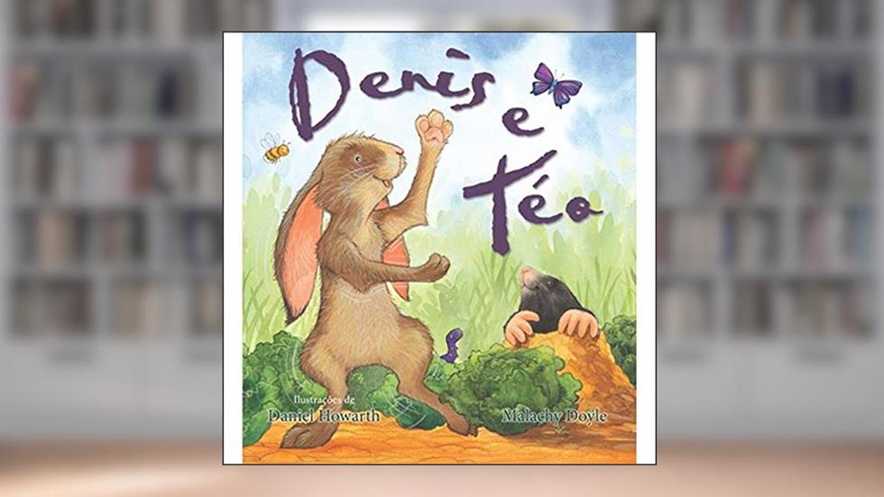 Denis e Téo, do autor Malachy Doyle