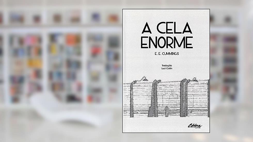 A cela enorme, do autor E. E. Cummings