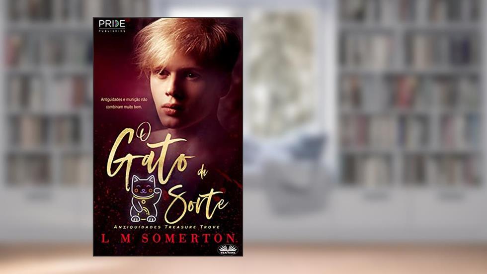 O Gato Sortudo, do autor L.M. Somerton