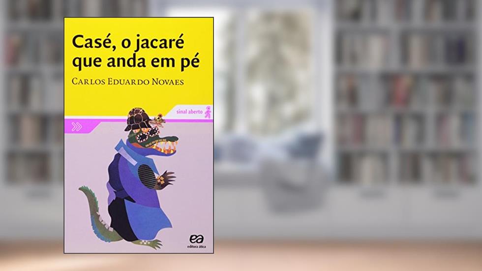 Casé, o jacaré que anda em pé, do autor Carlos Eduardo Novaes