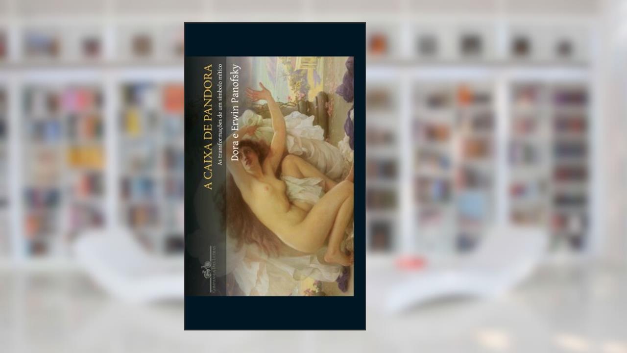 A caixa de Pandora, do autor Dora Panofsky; Erwin Panofsky