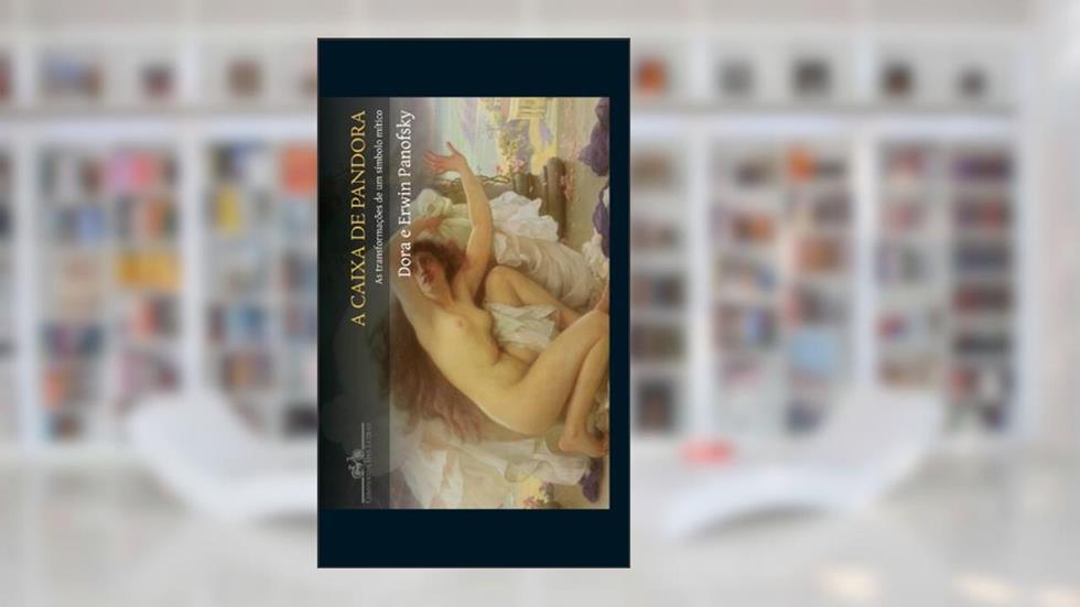 A caixa de Pandora, do autor Dora Panofsky; Erwin Panofsky