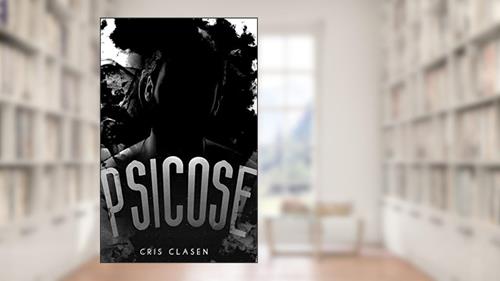 Capa de Psicose, do autor Cris Clasen
