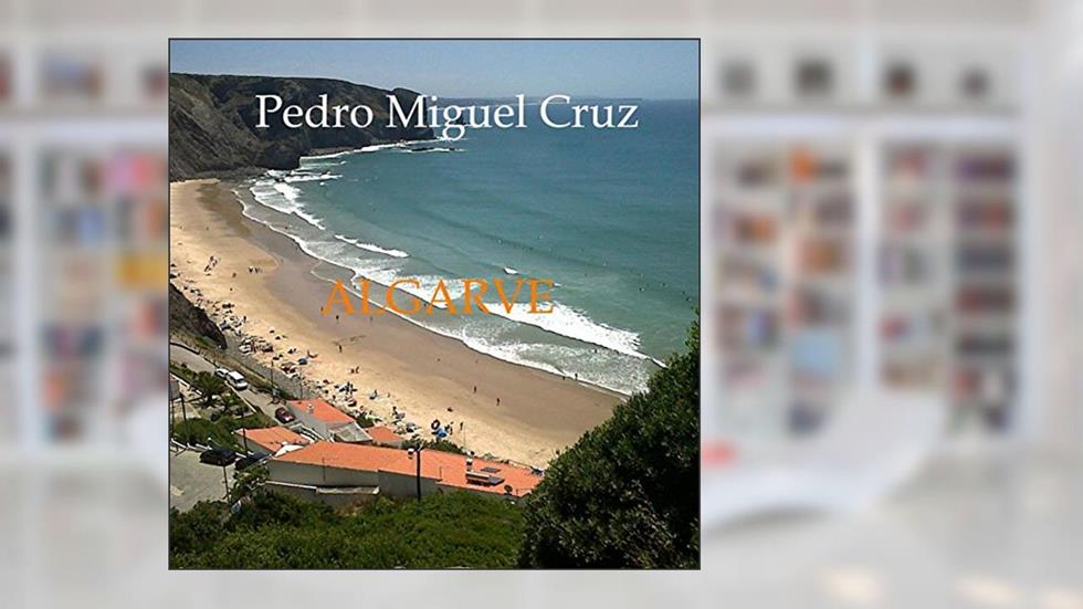 Algarve, do autor Pedro Miguel Cruz